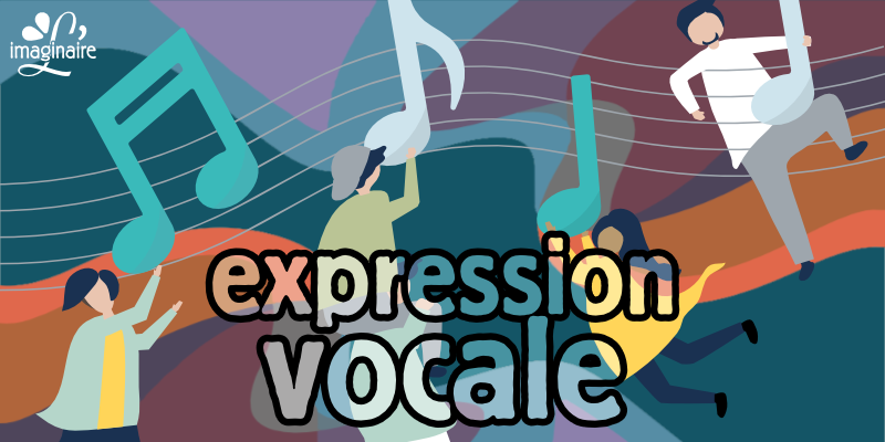 Atelier Expression vocale